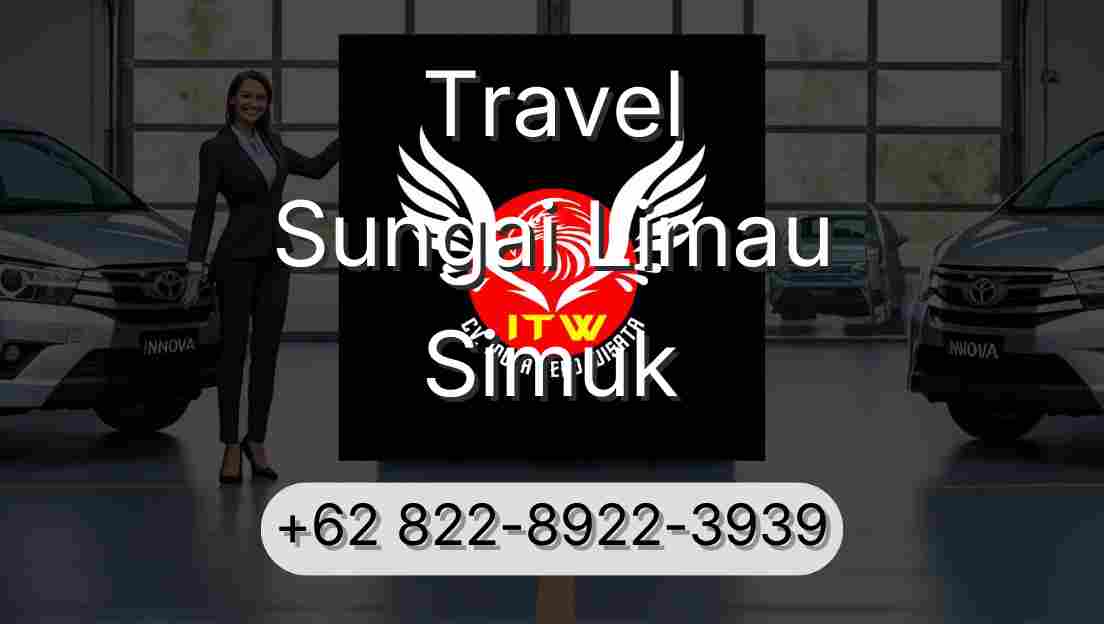 Travel Sungai Limau Simuk