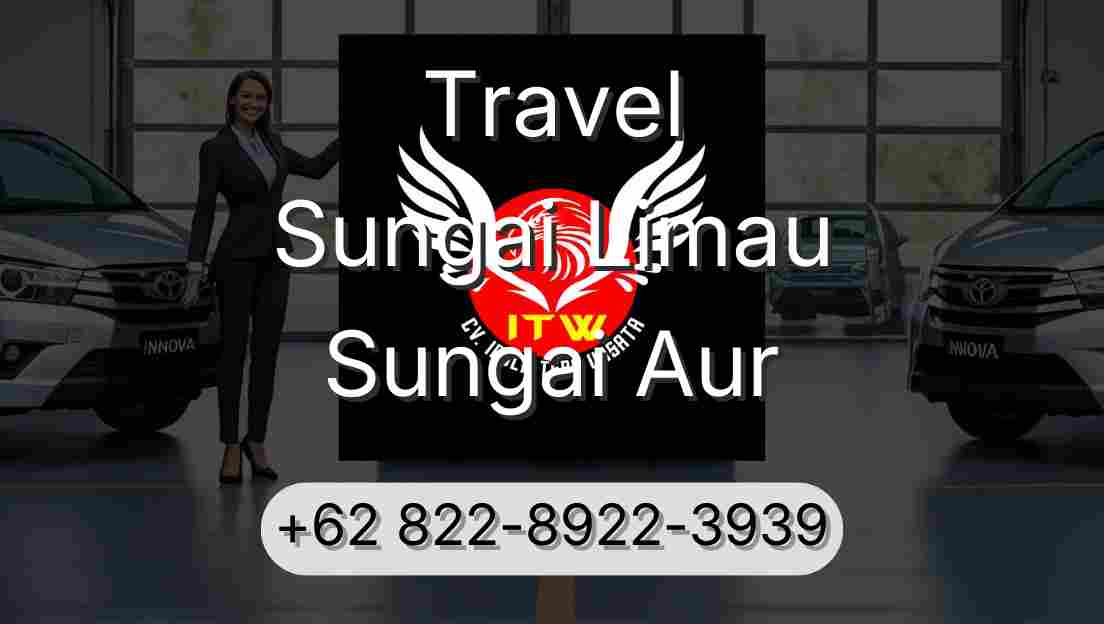 Travel Sungai Limau Sungai Aur