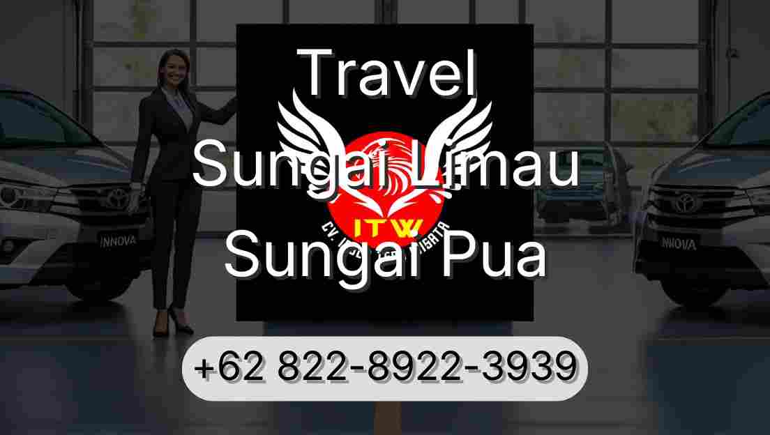 Travel Sungai Limau Sungai Pua