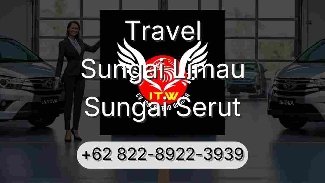 Travel Sungai Limau Sungai Serut