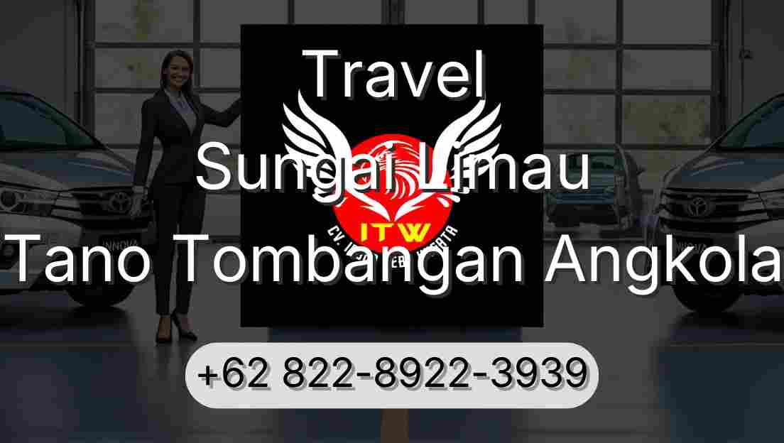Travel Sungai Limau Tano Tombangan Angkola