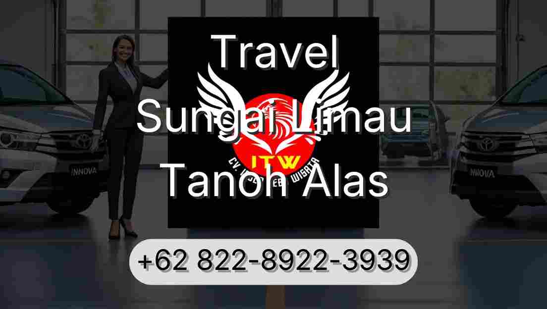 Travel Sungai Limau Tanoh Alas