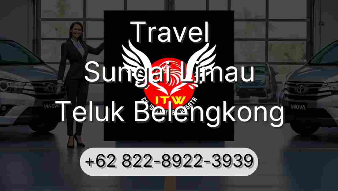 Travel Sungai Limau Teluk Belengkong