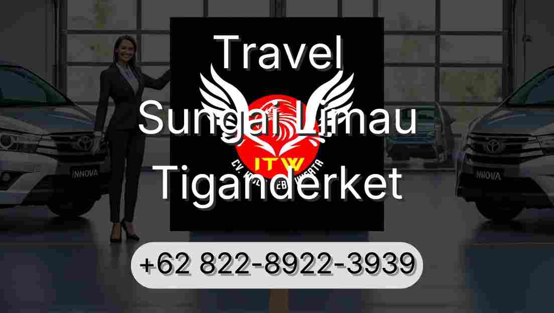 Travel Sungai Limau Tiganderket