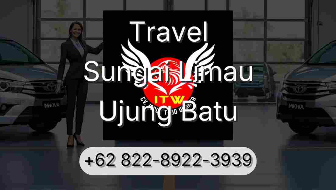 Travel Sungai Limau Ujung Batu