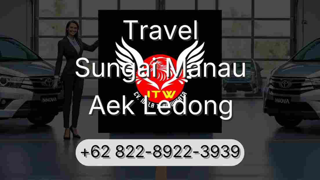 Travel Sungai Manau Aek Ledong