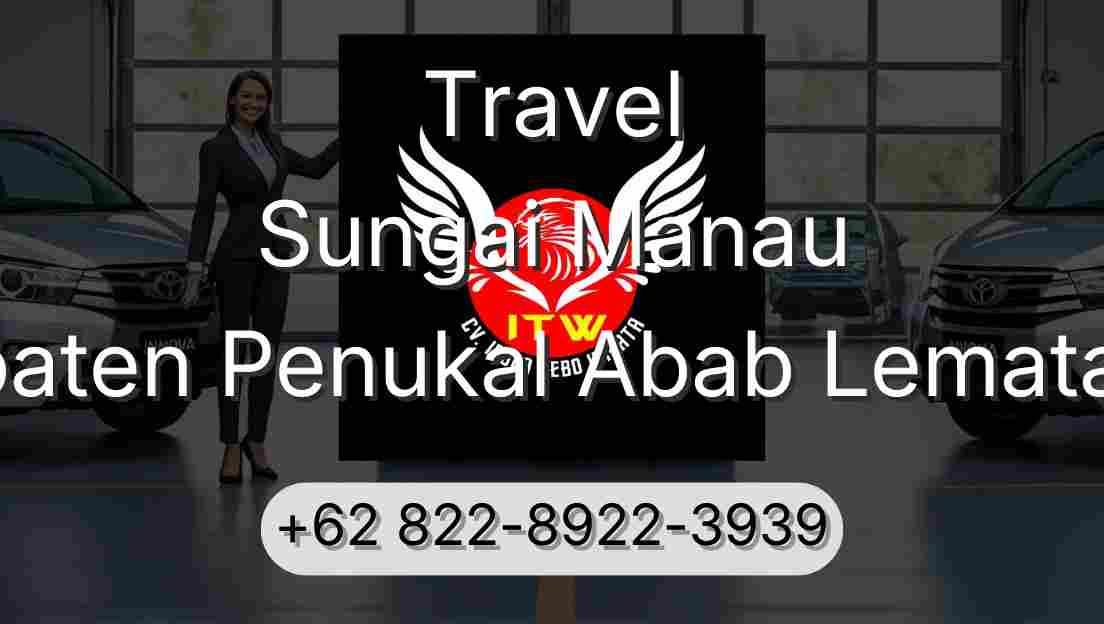 Travel Sungai Manau Kabupaten Penukal Abab Lematang Ilir