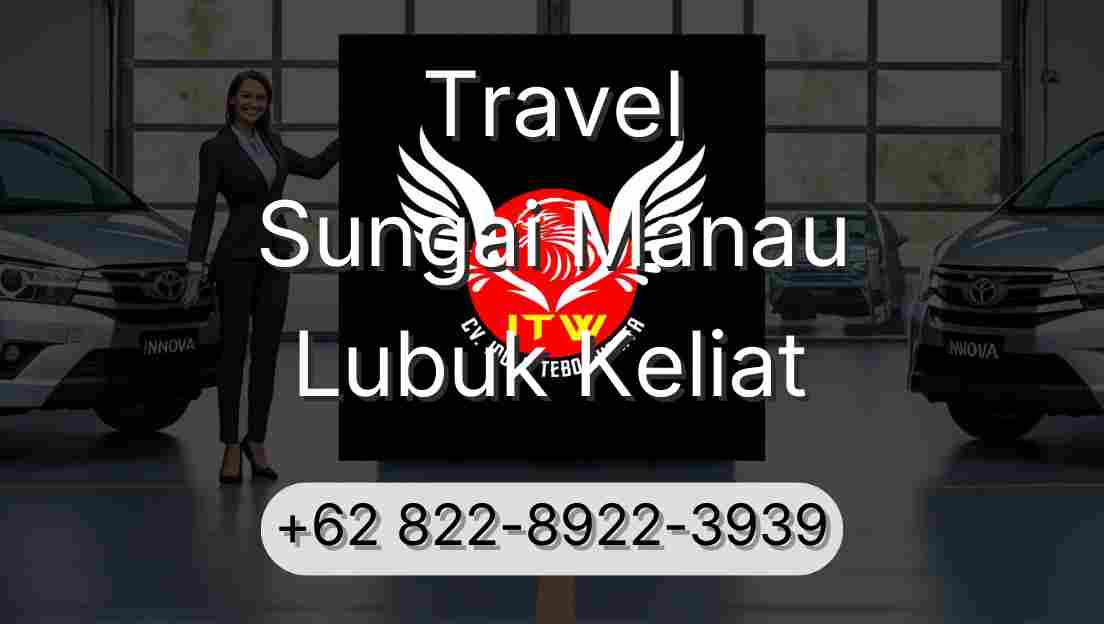 Travel Sungai Manau Lubuk Keliat
