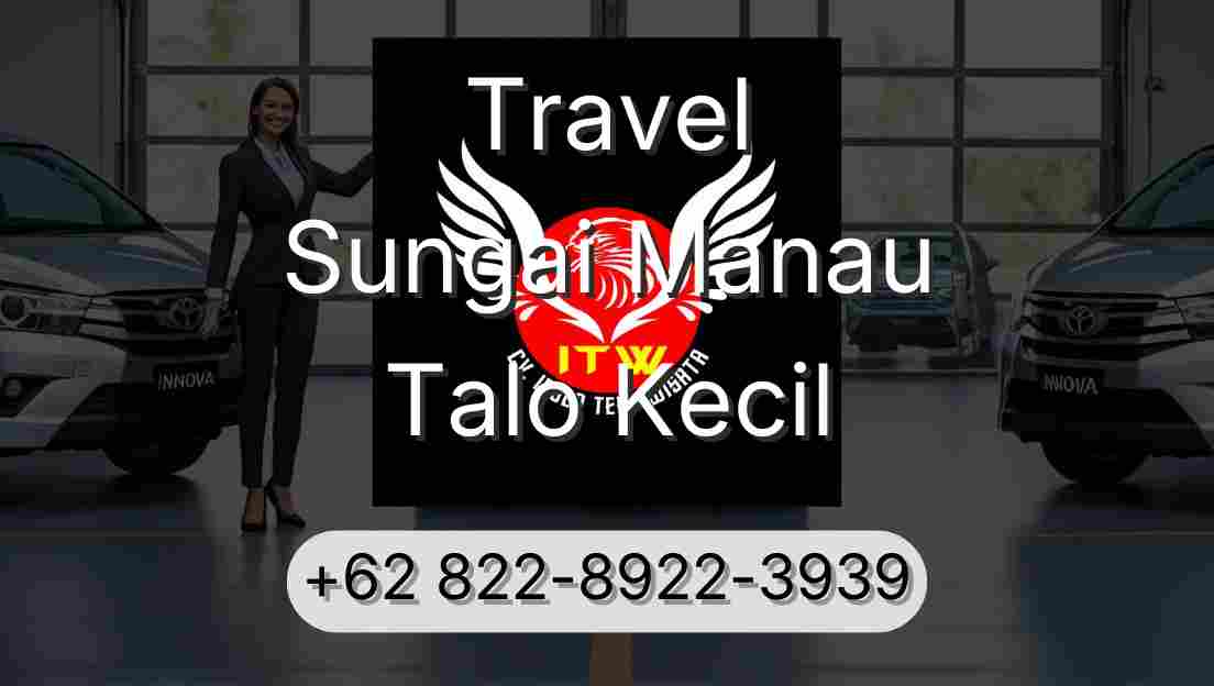 Travel Sungai Manau Talo Kecil
