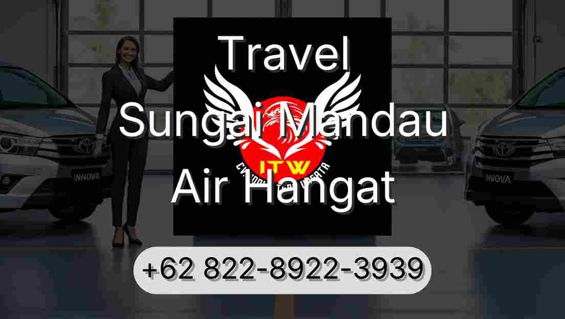 Travel Sungai Mandau Air Hangat