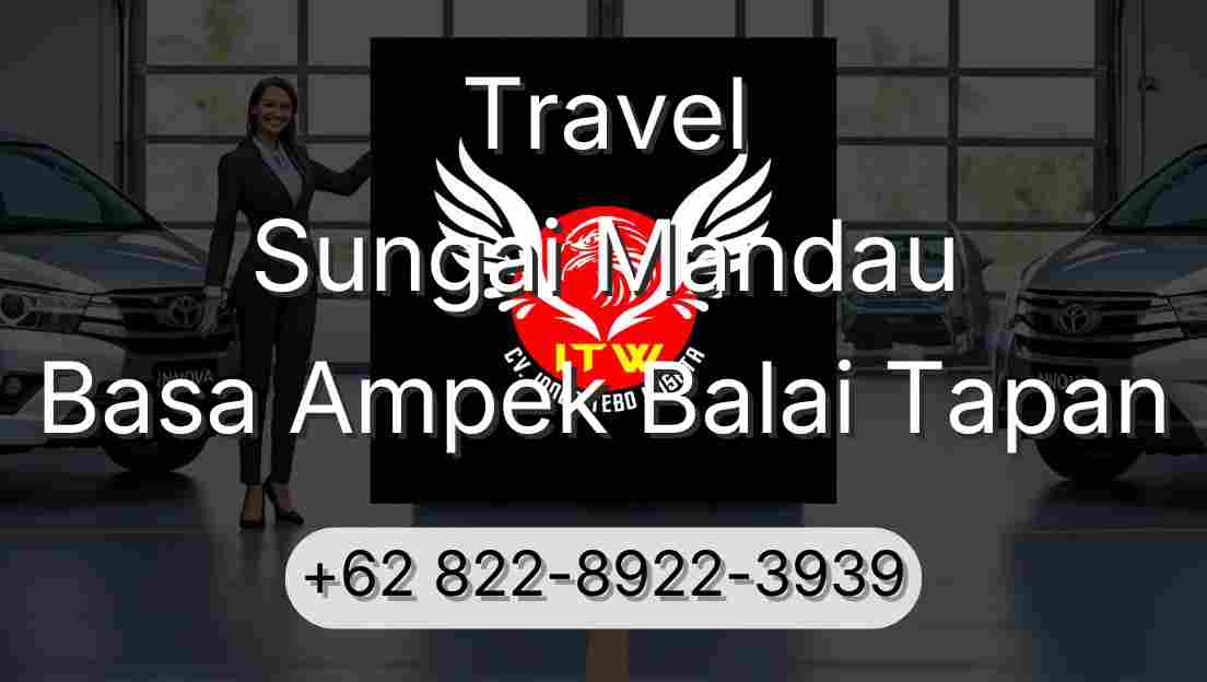 Travel Sungai Mandau Basa Ampek Balai Tapan