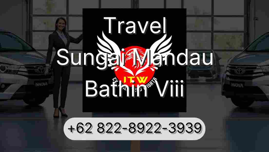 Travel Sungai Mandau Bathin Viii