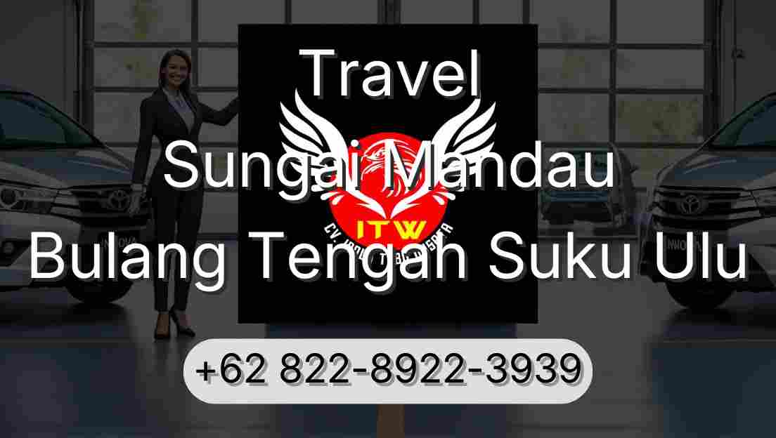 Travel Sungai Mandau Bulang Tengah Suku Ulu