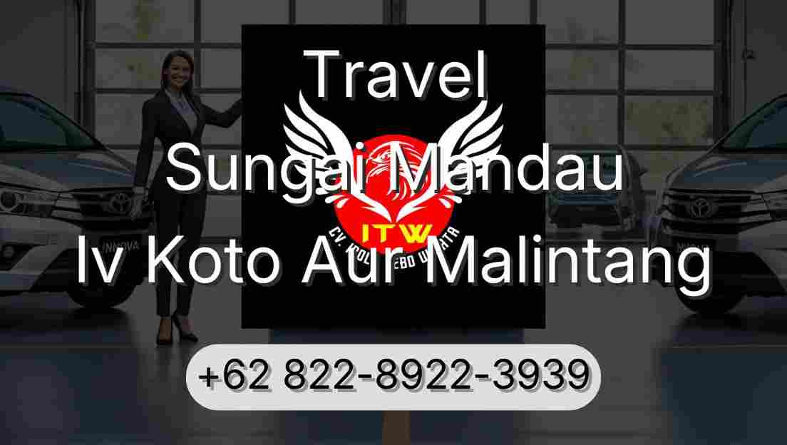 Travel Sungai Mandau Iv Koto Aur Malintang