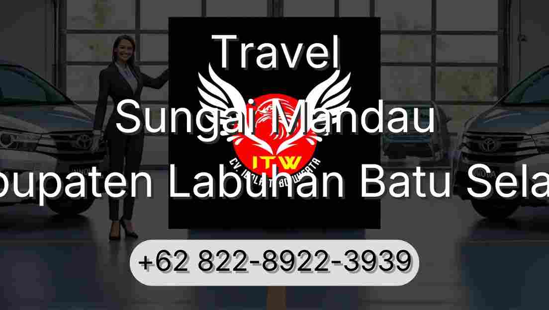 Travel Sungai Mandau Kabupaten Labuhan Batu Selatan