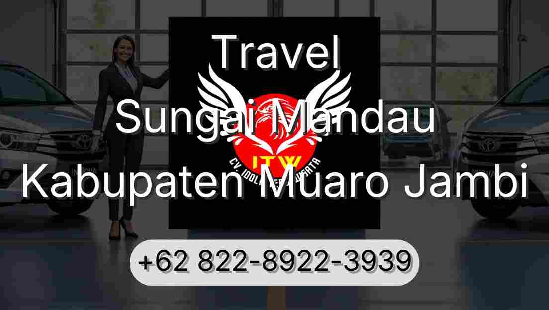 Travel Sungai Mandau Kabupaten Muaro Jambi