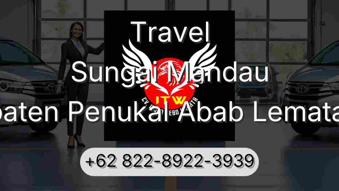 Travel Sungai Mandau Kabupaten Penukal Abab Lematang Ilir