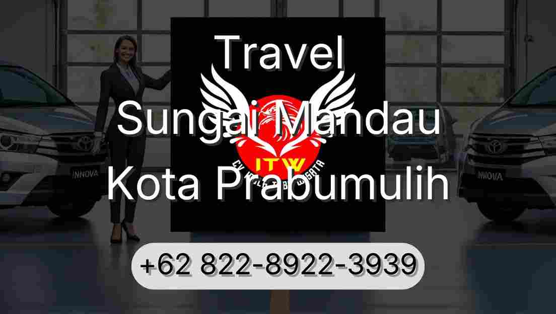 Travel Sungai Mandau Kota Prabumulih