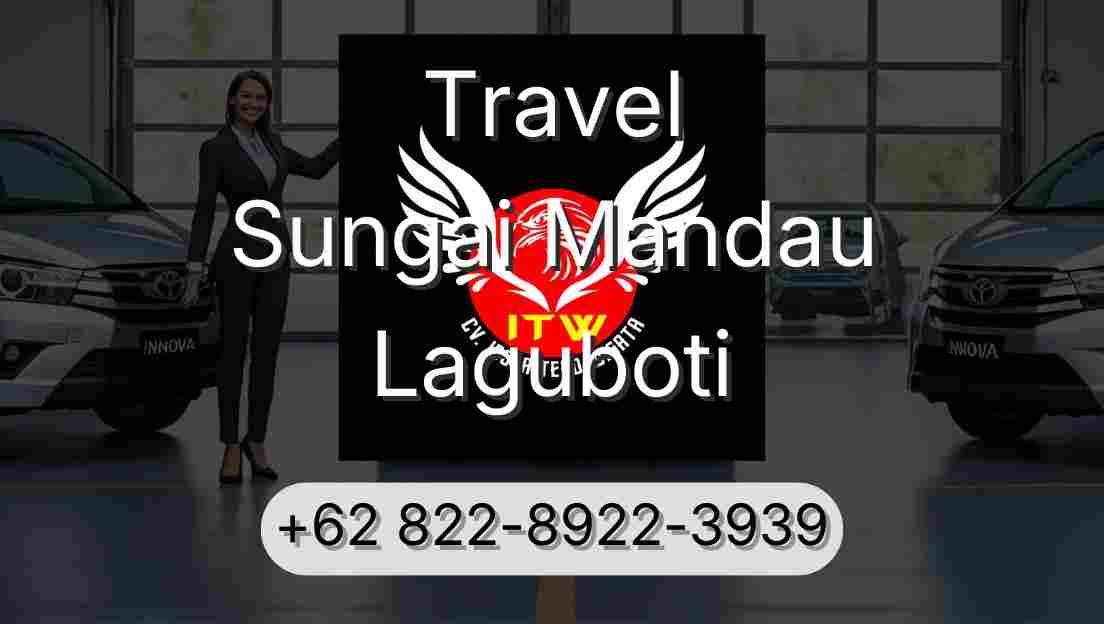 Travel Sungai Mandau Laguboti