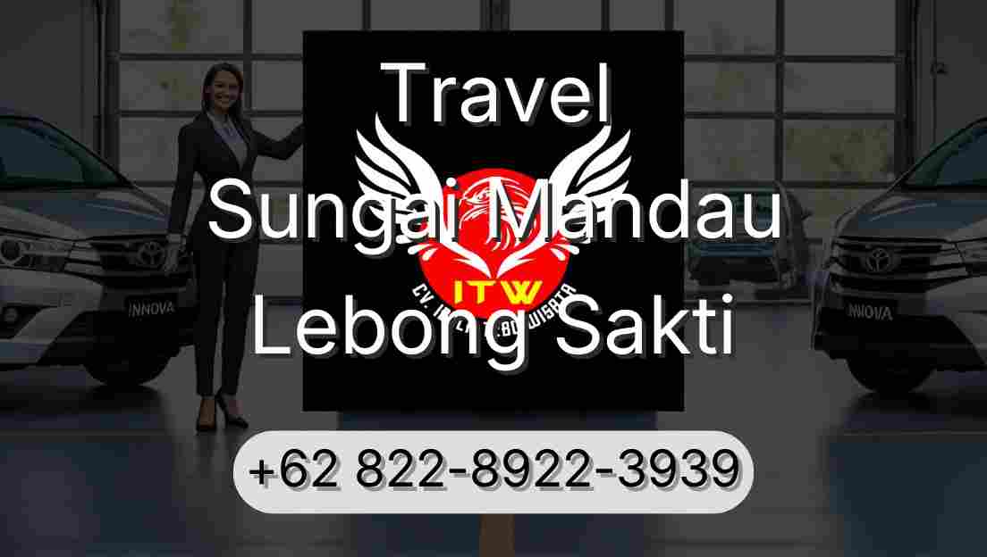 Travel Sungai Mandau Lebong Sakti