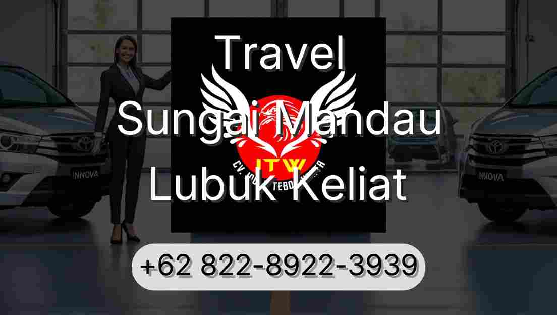 Travel Sungai Mandau Lubuk Keliat
