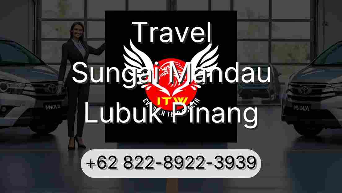 Travel Sungai Mandau Lubuk Pinang