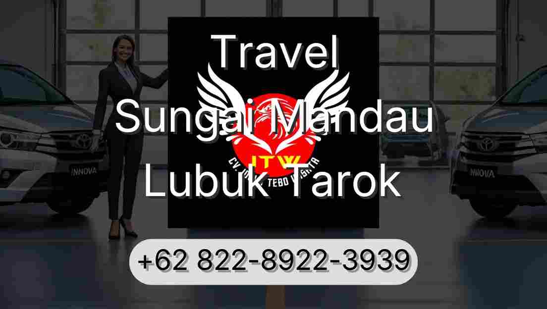 Travel Sungai Mandau Lubuk Tarok