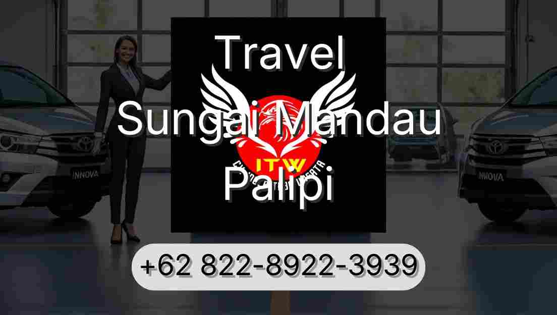 Travel Sungai Mandau Palipi