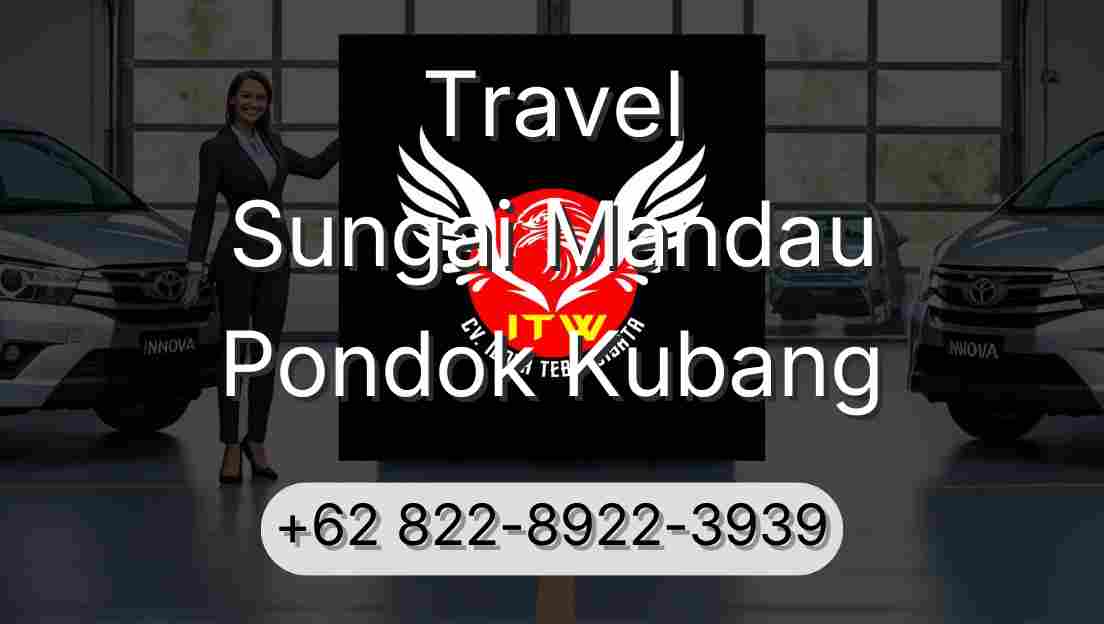 Travel Sungai Mandau Pondok Kubang