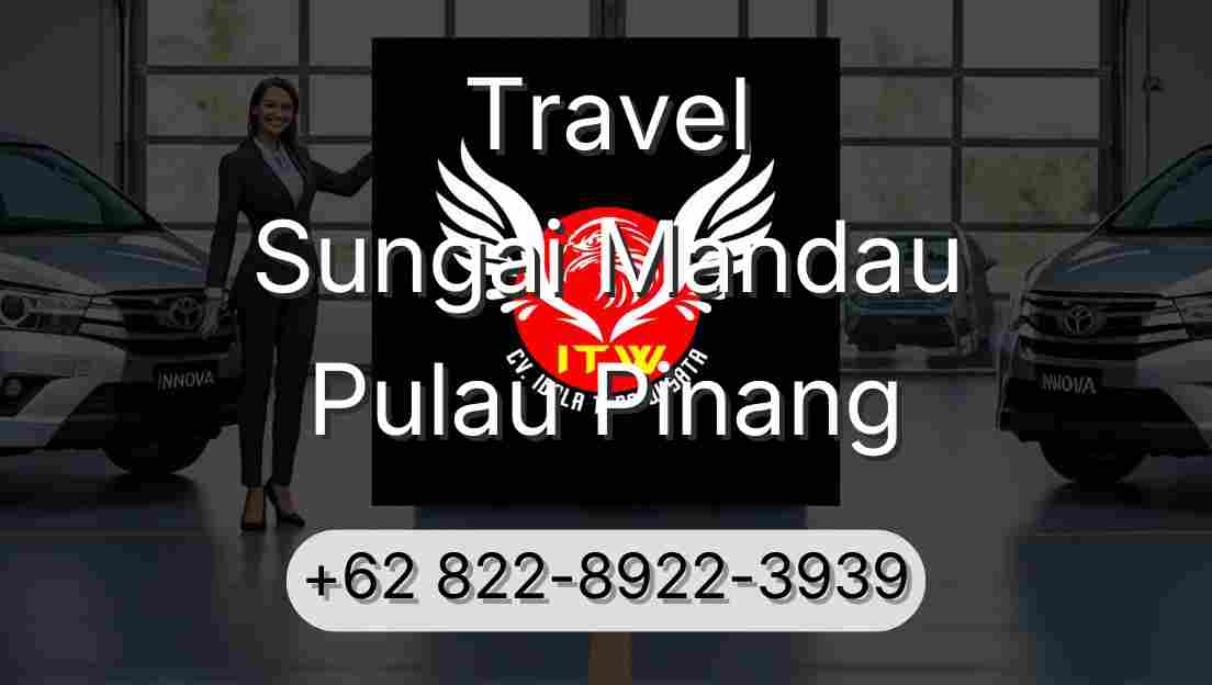 Travel Sungai Mandau Pulau Pinang