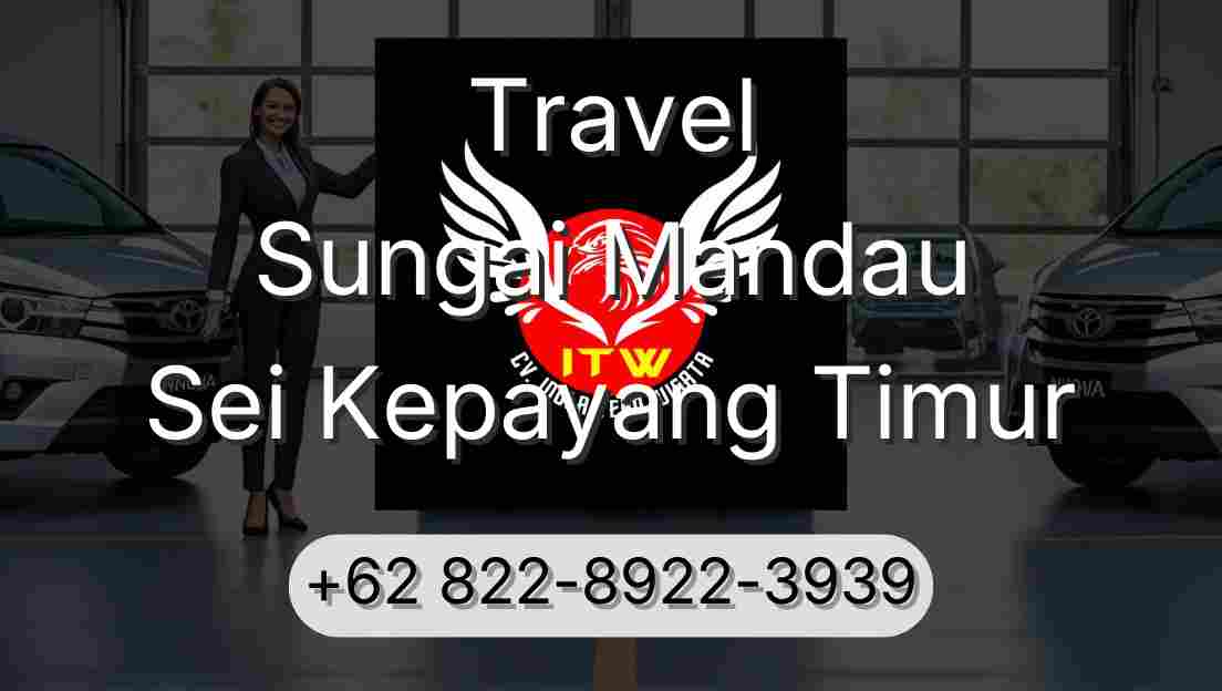 Travel Sungai Mandau Sei Kepayang Timur