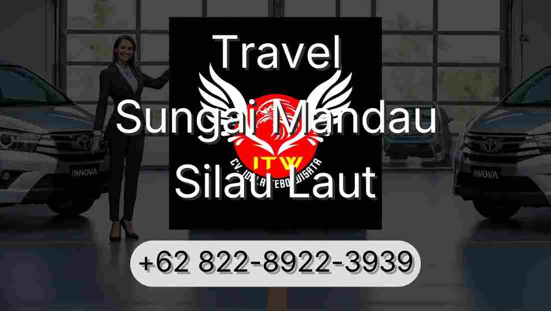 Travel Sungai Mandau Silau Laut