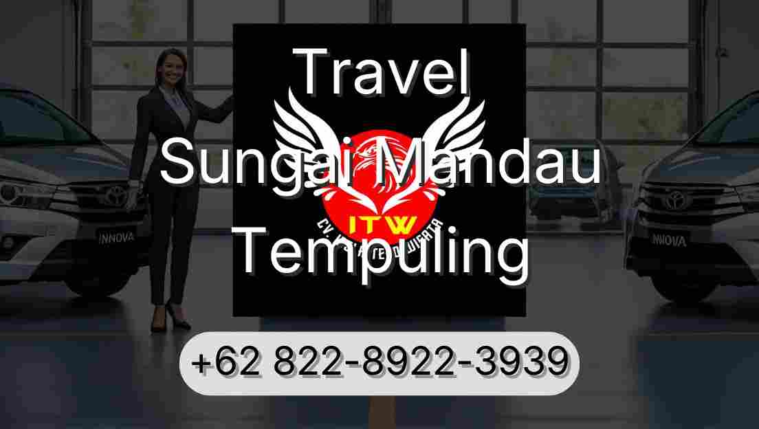Travel Sungai Mandau Tempuling