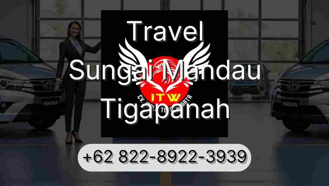 Travel Sungai Mandau Tigapanah