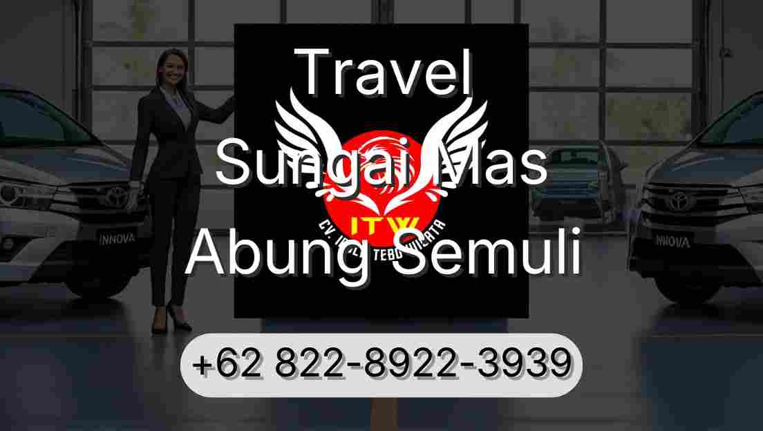 Travel Sungai Mas Abung Semuli