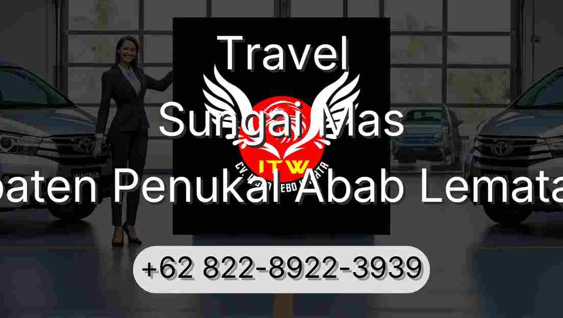 Travel Sungai Mas Kabupaten Penukal Abab Lematang Ilir