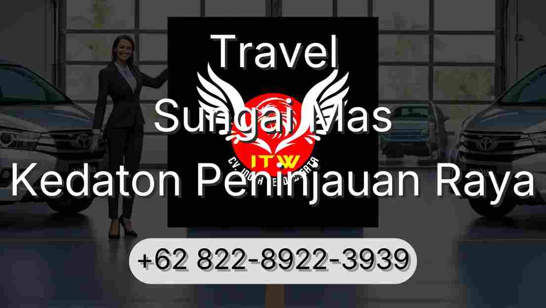 Travel Sungai Mas Kedaton Peninjauan Raya
