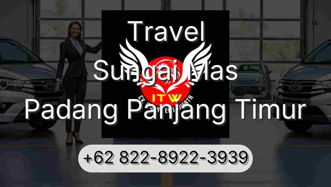 Travel Sungai Mas Padang Panjang Timur