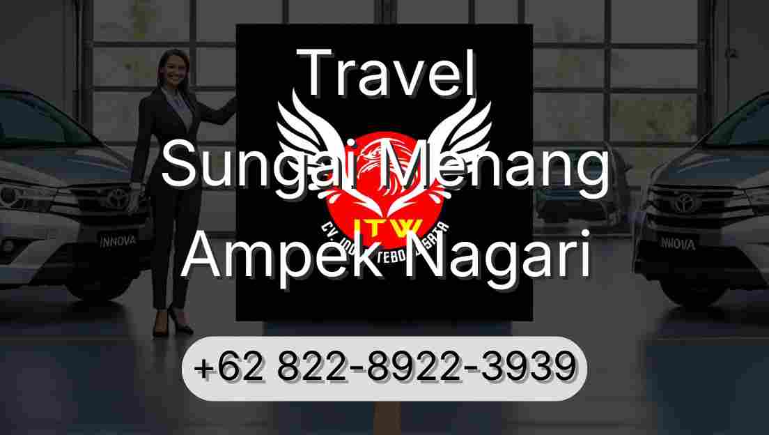 Travel Sungai Menang Ampek Nagari