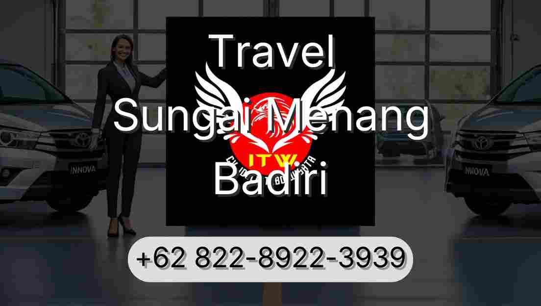 Travel Sungai Menang Badiri