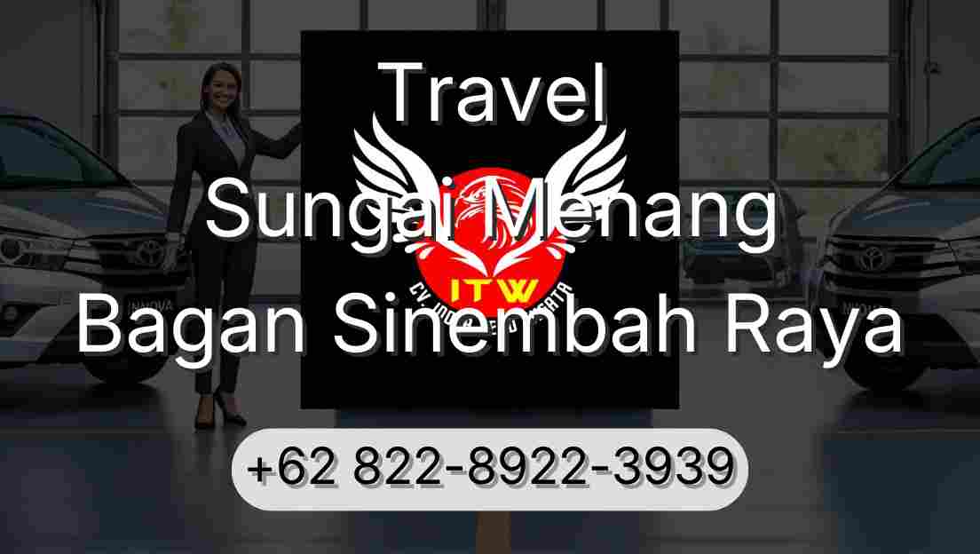 Travel Sungai Menang Bagan Sinembah Raya
