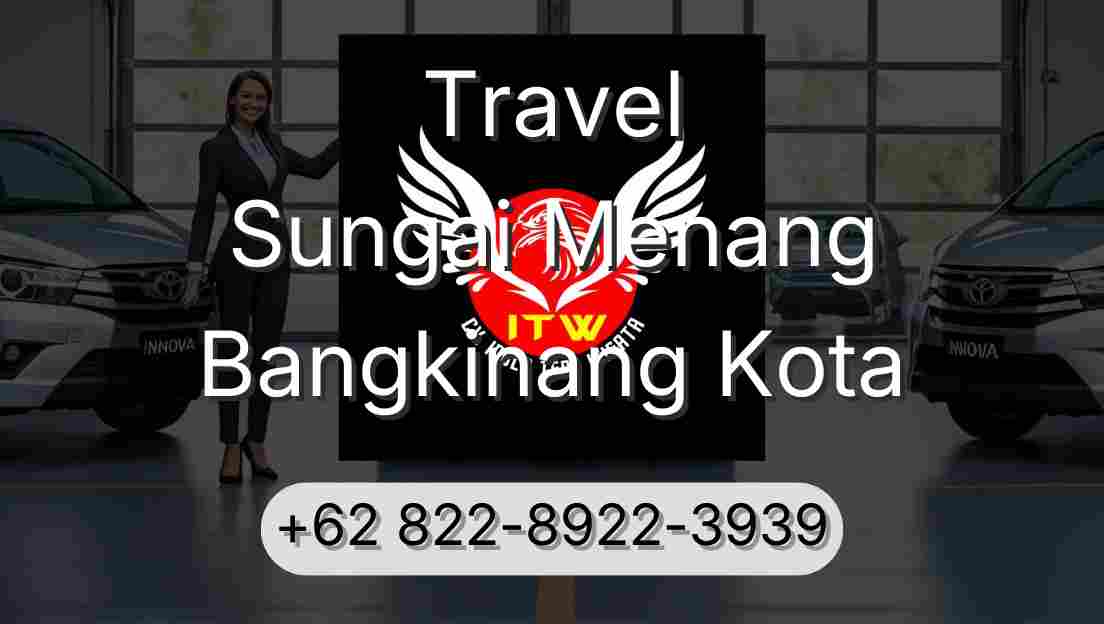 Travel Sungai Menang Bangkinang Kota