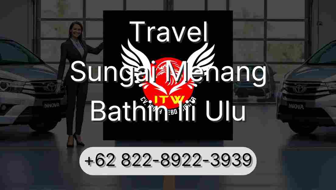 Travel Sungai Menang Bathin Iii Ulu