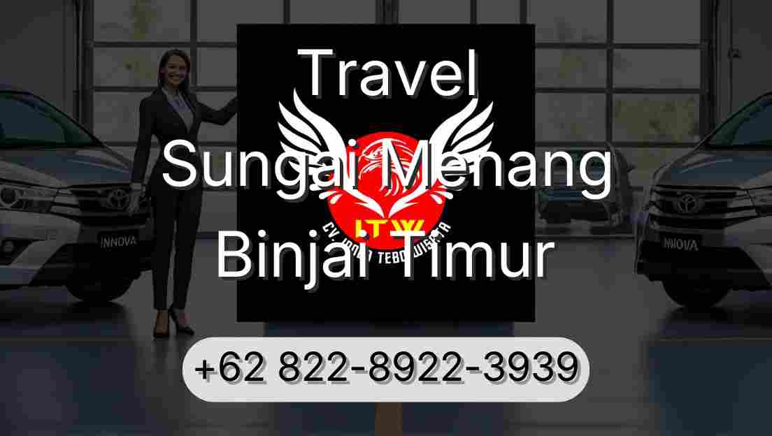 Travel Sungai Menang Binjai Timur