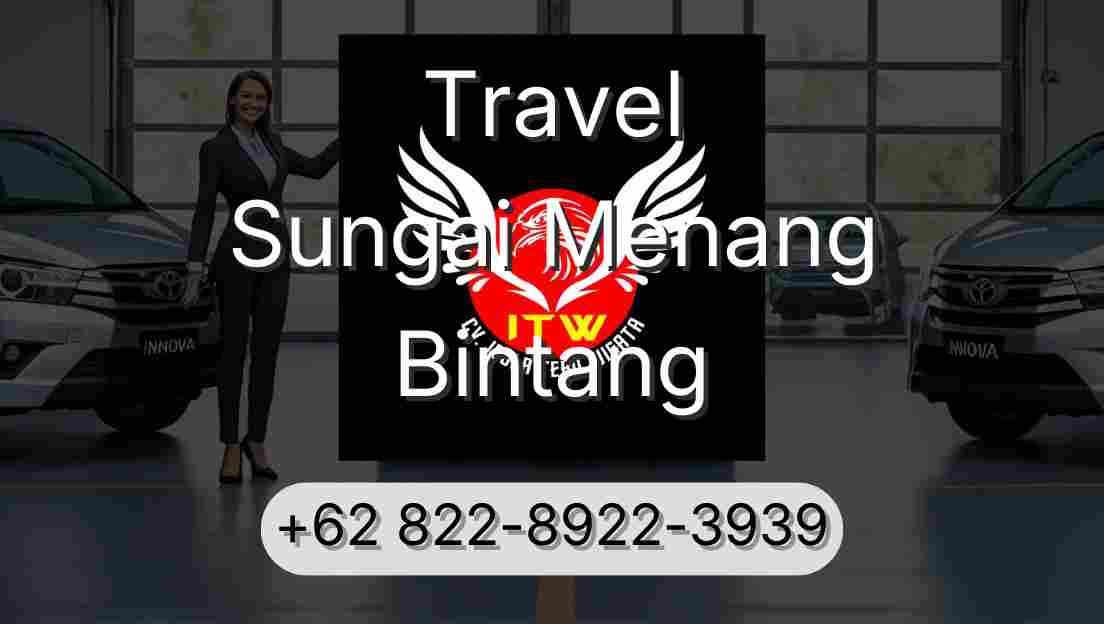 Travel Sungai Menang Bintang