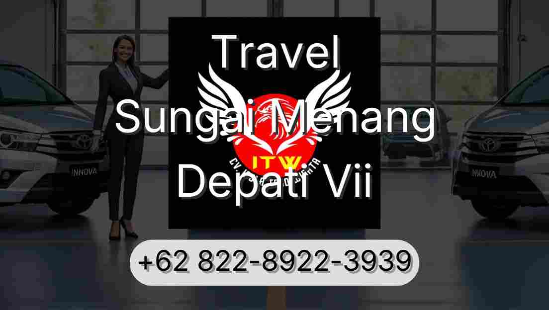 Travel Sungai Menang Depati Vii