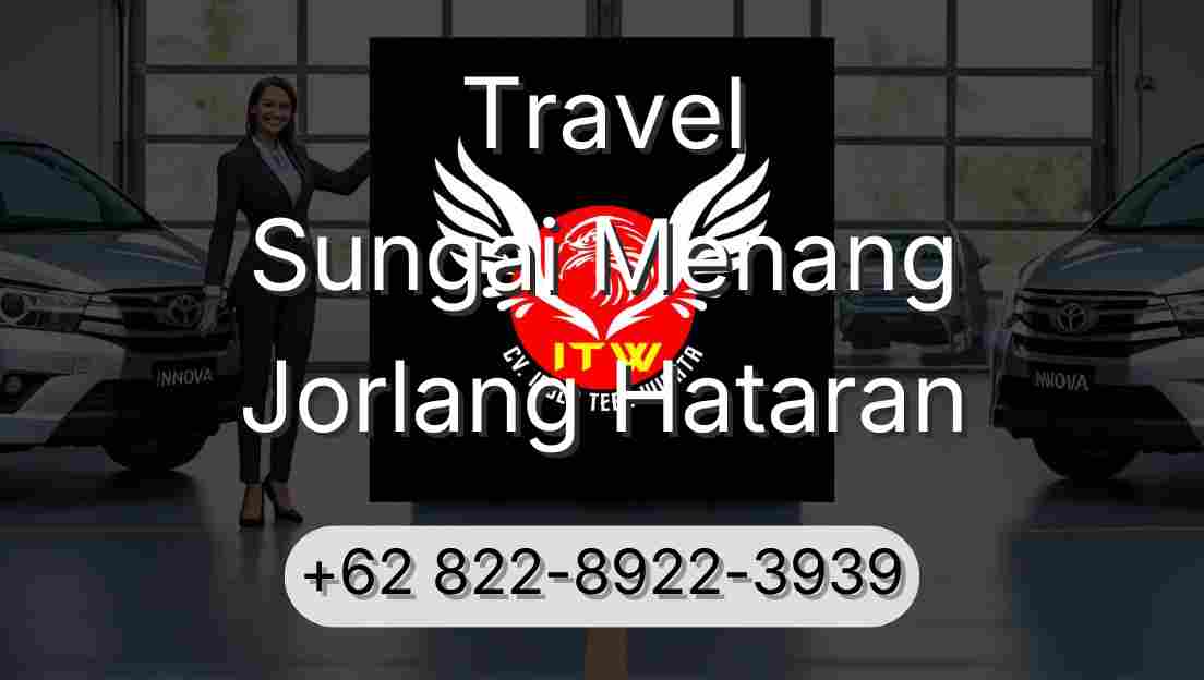 Travel Sungai Menang Jorlang Hataran