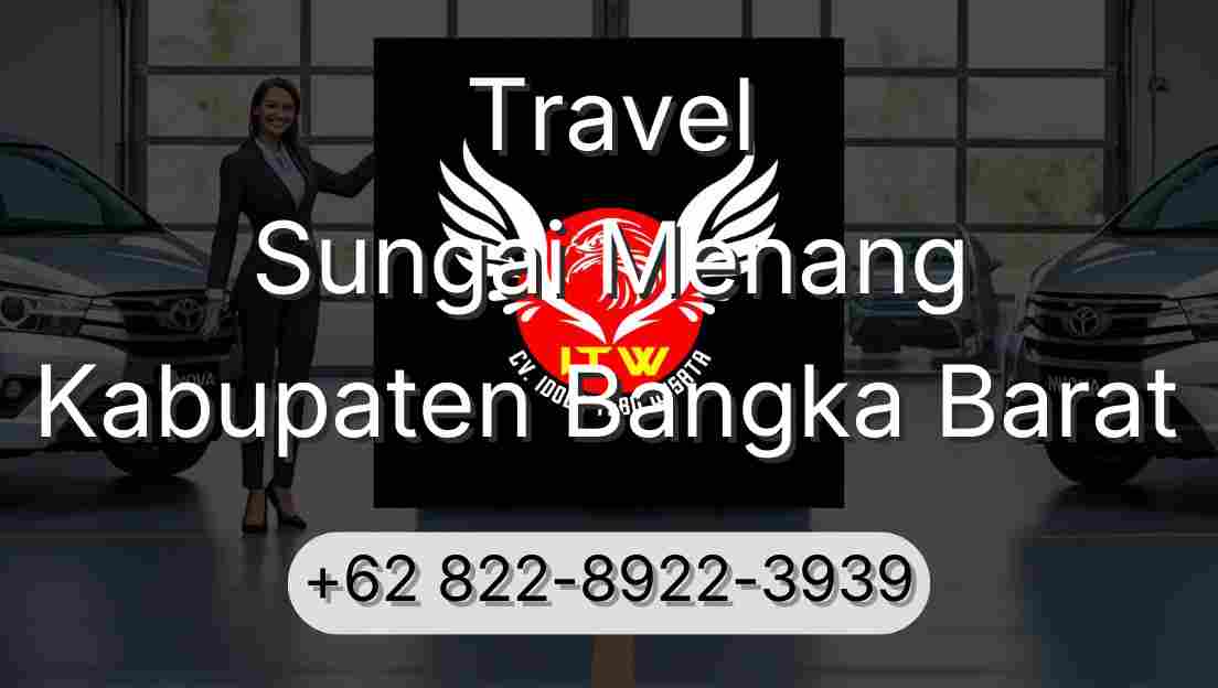 Travel Sungai Menang Kabupaten Bangka Barat