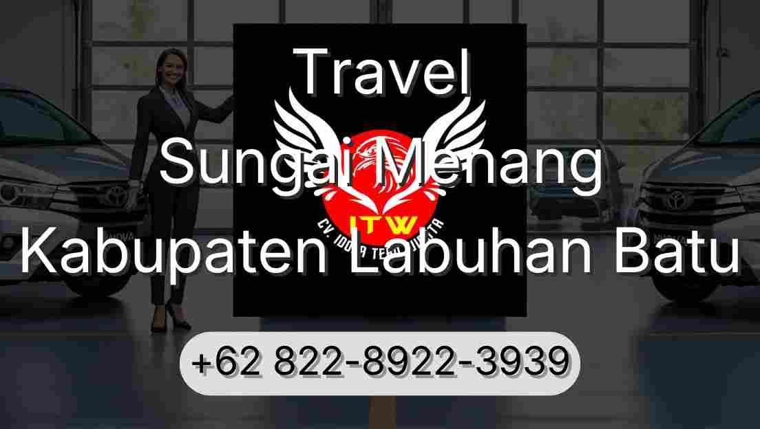 Travel Sungai Menang Kabupaten Labuhan Batu