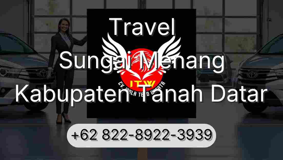 Travel Sungai Menang Kabupaten Tanah Datar